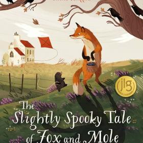 The Slightly Spooky Tale of Fox and Mole